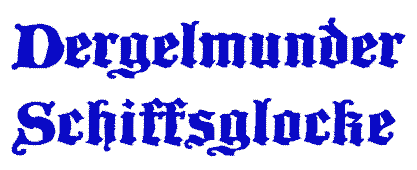 Dergelmunder Schiffsglocke